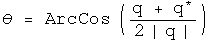 theta = arccos(q + q conjugated over 2 the absolute value of q)